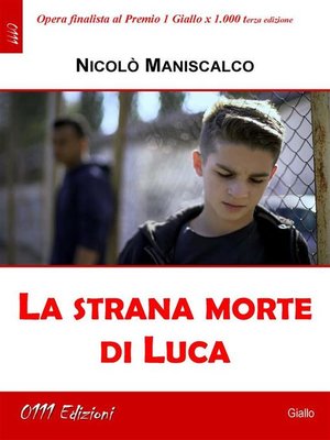 cover image of La strana morte di Luca